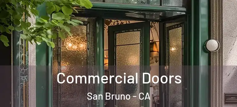  Commercial Doors San Bruno - CA