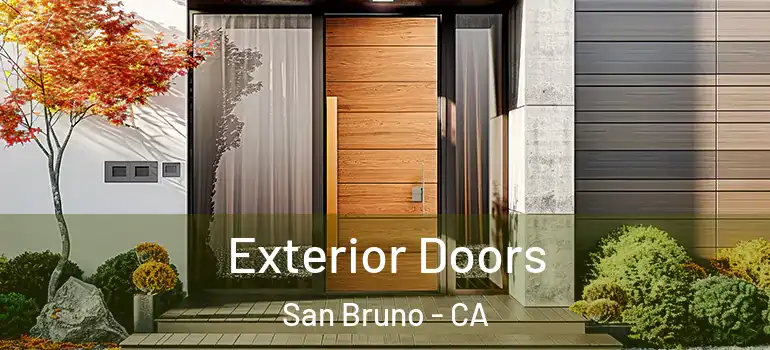  Exterior Doors San Bruno - CA